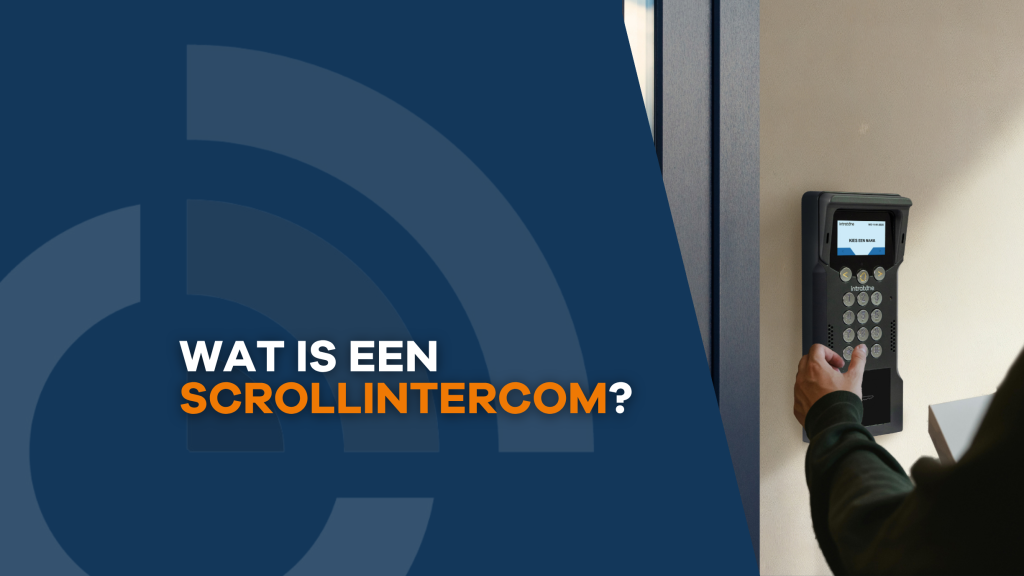 Wat is een scrollintercom systeem?